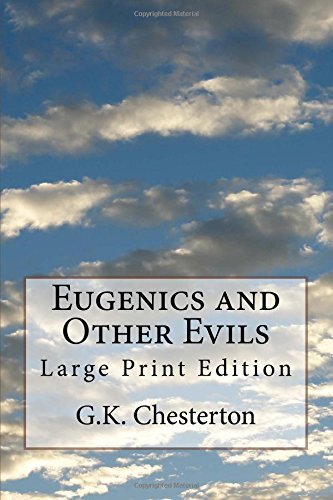 Eugenics and Other Evils: Large Print Edition, Chesterton 9781975863630 New-,