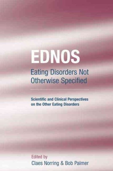 Eating Disorders Not Otherwise Specified : Scientific and Clinical Perspectiv…