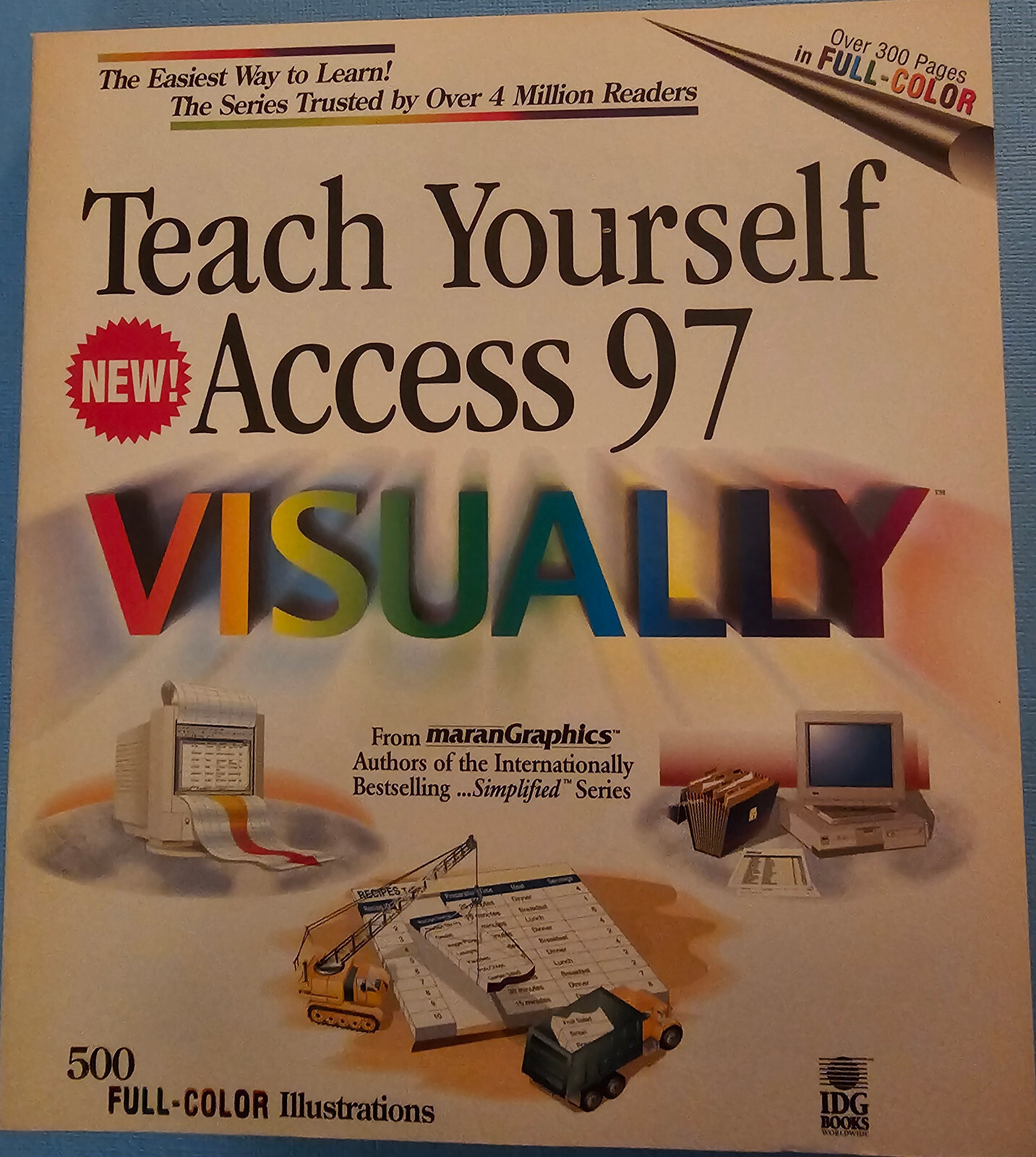 Teach Yourself Access 97 Visually by Ruth Maran