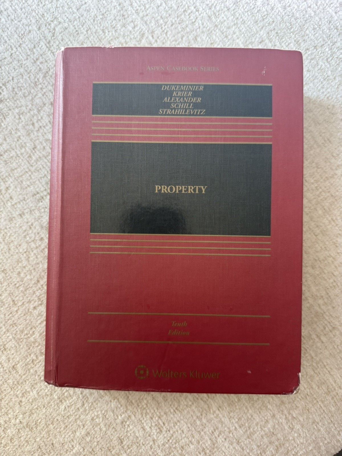Property by Strahilevitz, Schill, Krier, Dukeminier and Alexander. 10th Edition