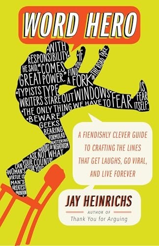 Word Hero: A Fiendishly Clever Guide to Crafting the Lines … by Heinrichs, Jay