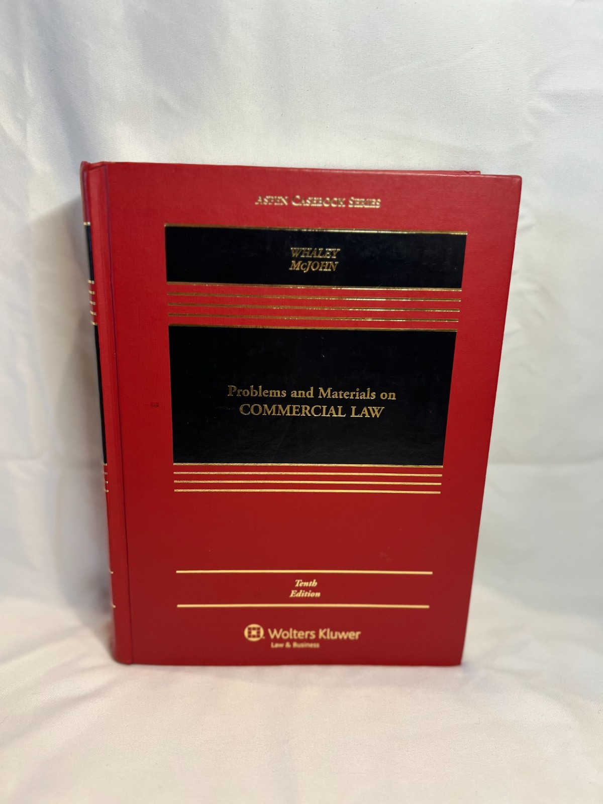 Problems and Materials on Commercial Law Tenth Edition