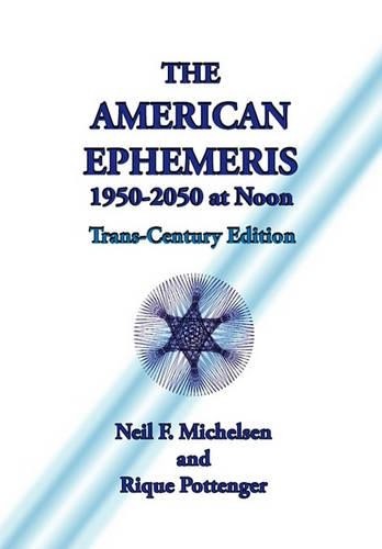 Neil F. Michelsen Rique The American Ephemeris 1950-205 (Paperback) (UK IMPORT)