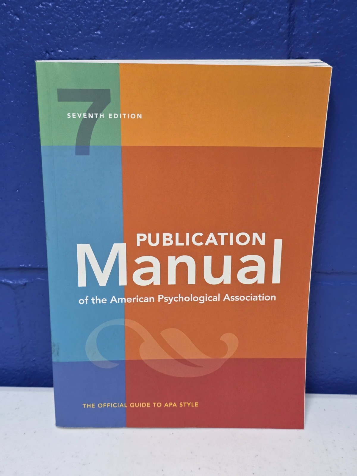 Publication Manual (OFFICIAL) 7th Edition of the American Psychological…