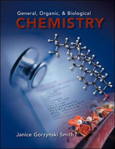General, Organic & Biological Chemistry – hardcover Janice Gorzynski Smith