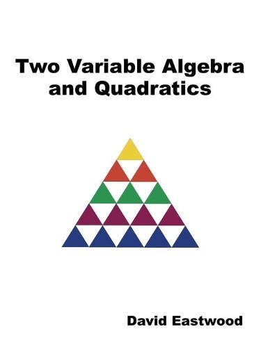 David Eastwood Two Variable Algebra and Quadratics (Paperback) (UK IMPORT)