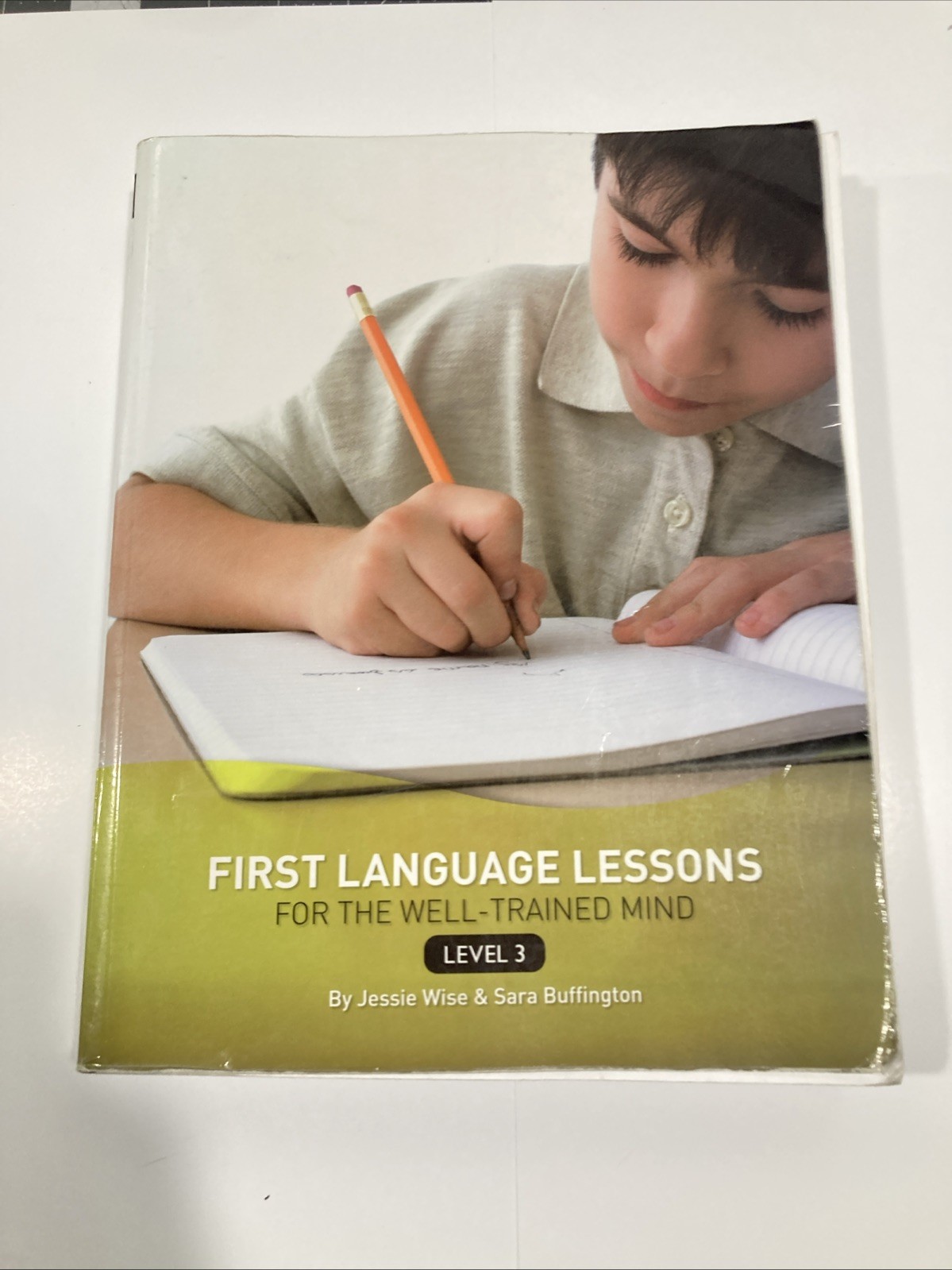 First Language lessons: Level 3 by Jessie Wise and Sara Buffington