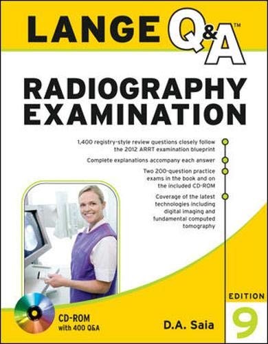 LANGE Q&A RADIOGRAPHY EXAMINATION, NINTH EDITION By D A Saia Excellent Condition