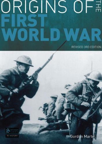 Origins of the First World War by Martel, Gordon