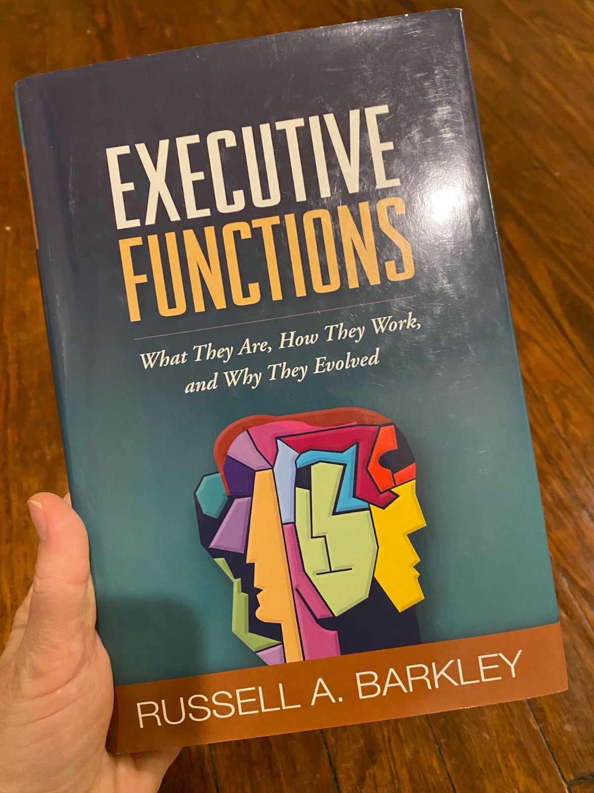 Executive Functions : What They Are, How They Work, and Why They Evolved by…