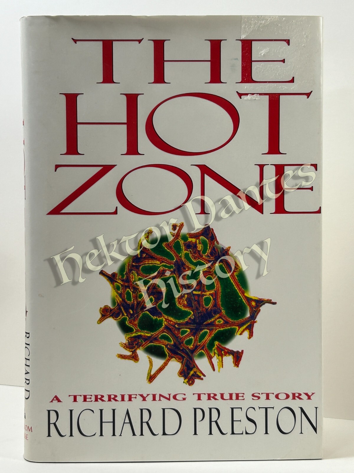The Hot Zone: A Terrifying True Story by Richard Preston (1994 Hardcover)