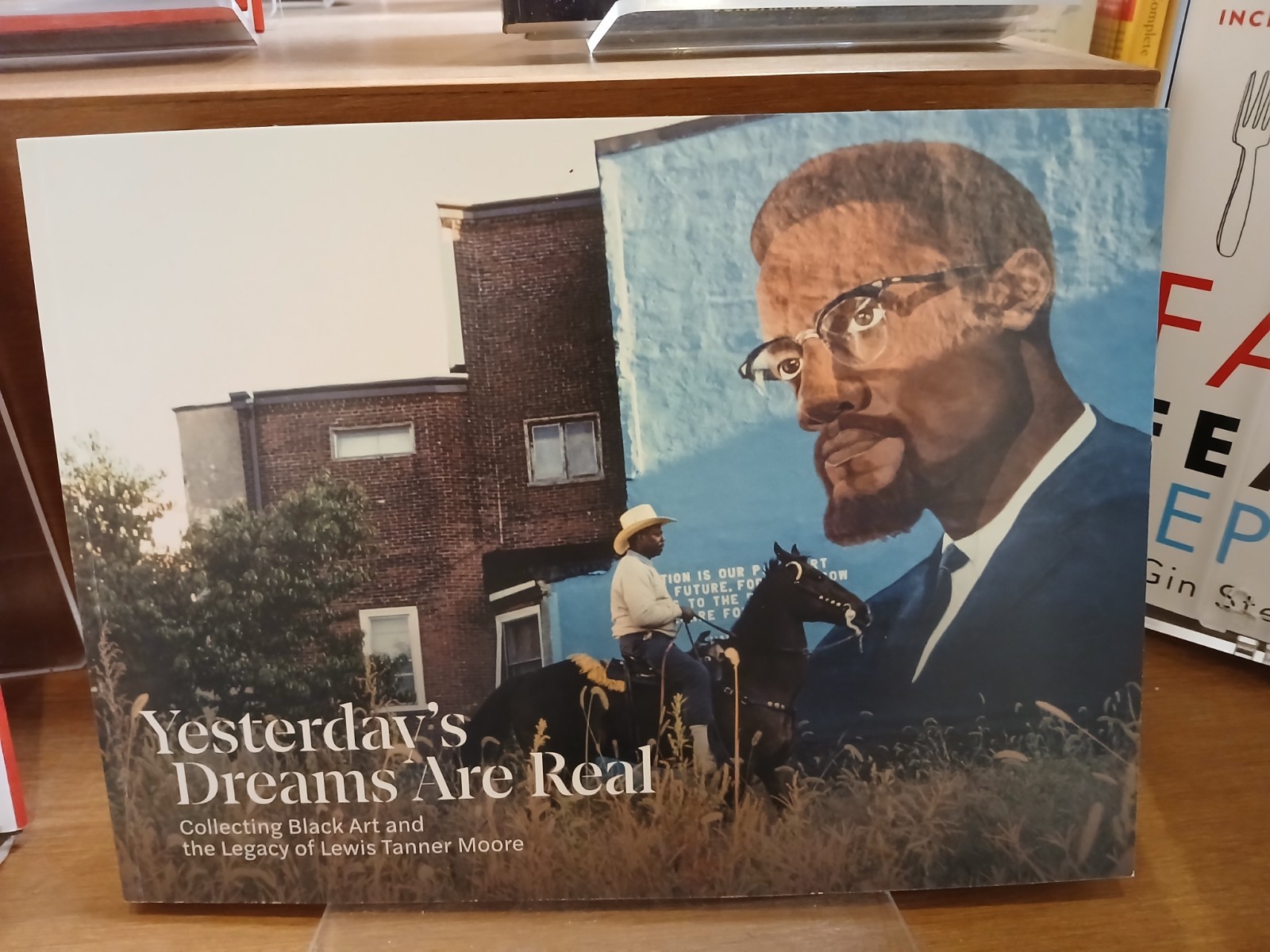 Yesterday’s Dreams Are Real : Collecting Black Art &Legacy of Lewis Tanner Moore