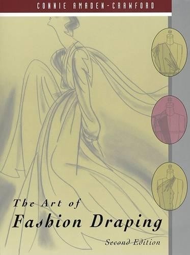 The Art of Fashion Draping, Amaden-Crawford, Connie