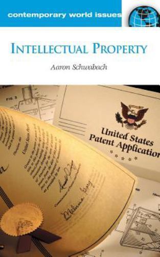 Contemporary World Issues Series: Intellectual Property : A Reference Handbook