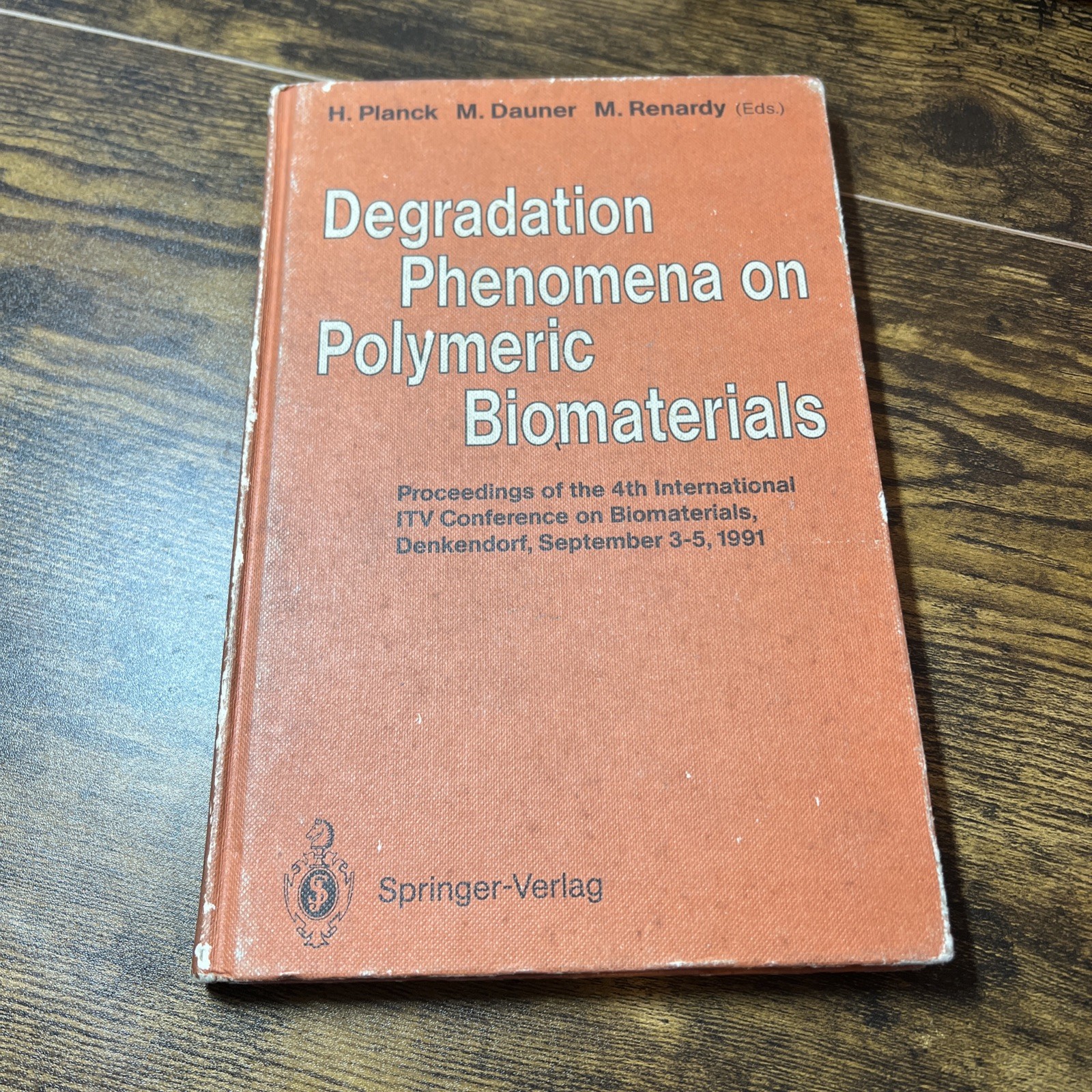 Degradation Phenomena on Polymeric Biomaterials, HC by Planck, Heinric…