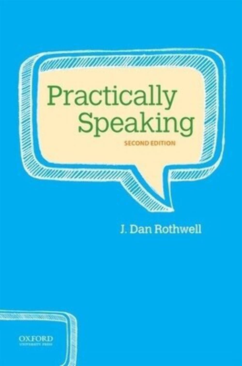 Practically Speaking – Rothwell, J. Dan – Good – See condition notes