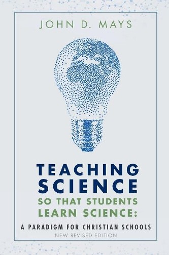 John D Mays Teaching Science so that Students Learn Scie (Paperback) (UK IMPORT)