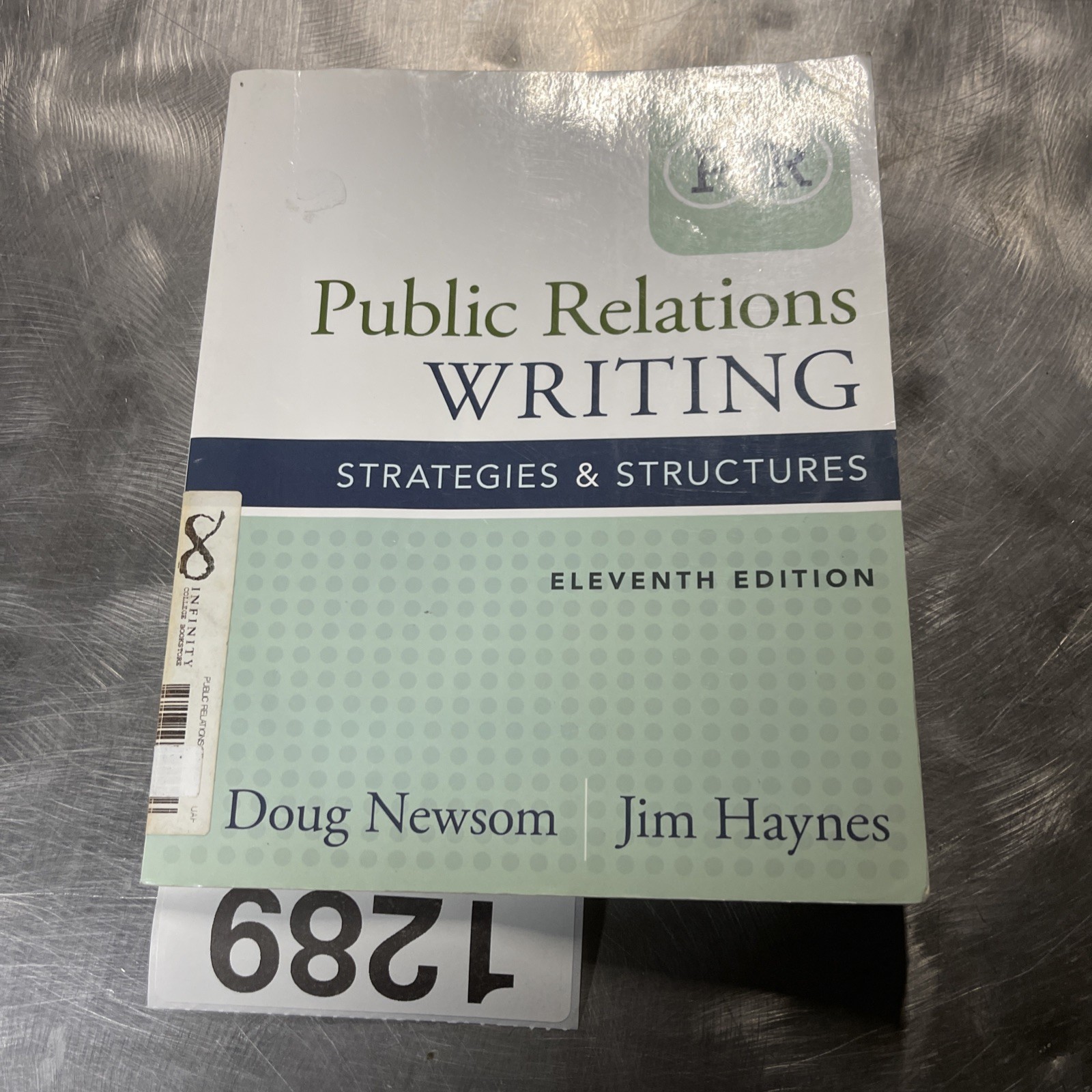 Public Relations Writing: Strategies – Paperback, by Newsom Doug; Haynes – Good