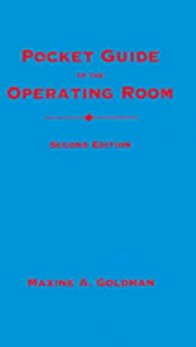 Pocket Guide to the Operating Room by RN Goldman, Maxine a, Bs: Used