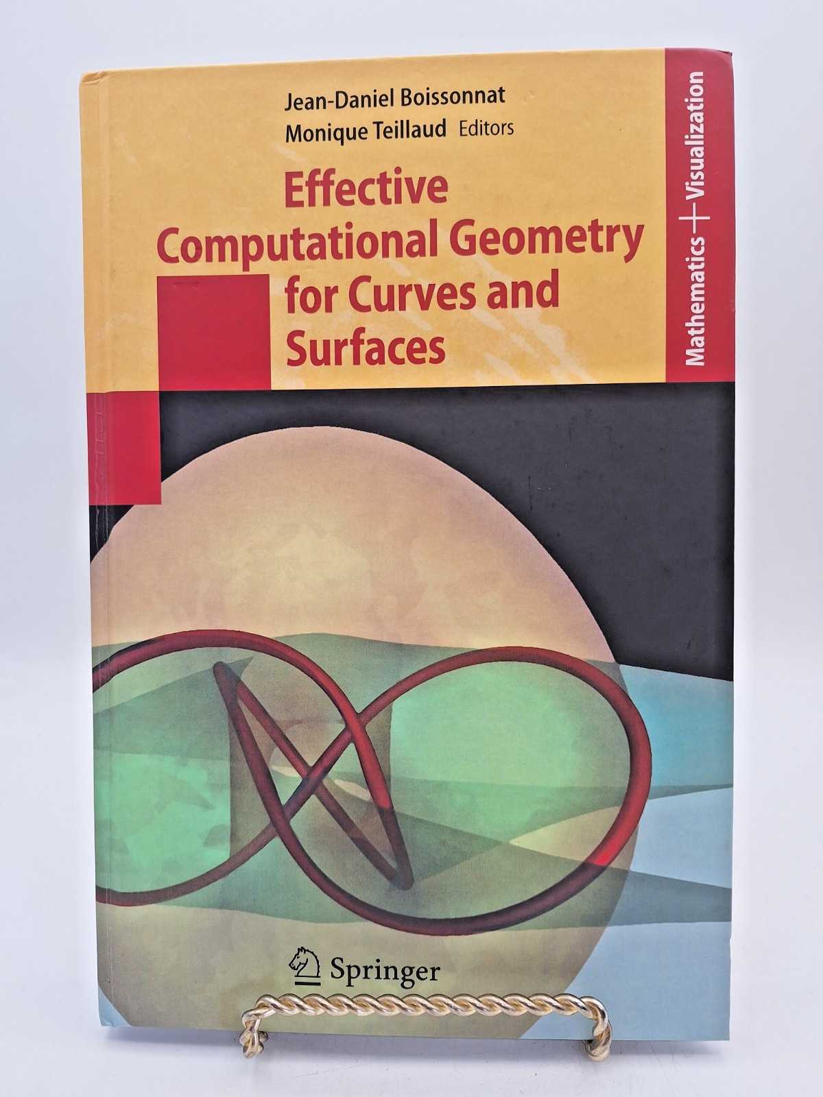 Effective Computational Geometry for Curves & Surfaces ~ Boissonnat/Teillaud ~HC