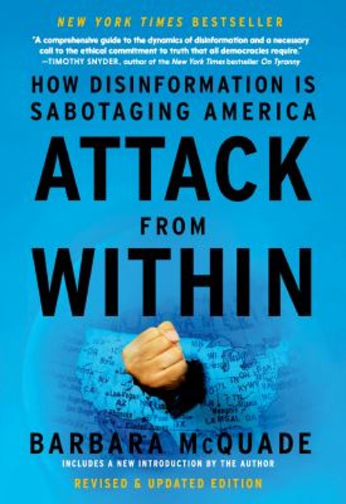 Attack from Within : How Disinformation Is Sabotaging America Bar