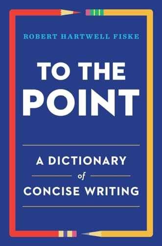 To the Point: A Dictionary of – Paperback, by Fiske Robert Hartwell – Very Good