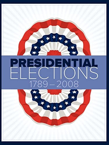 Presidential Elections 1789-2008 by Press, Cq Paperback / softback Book The Fast