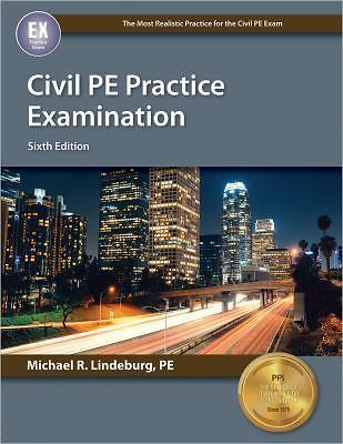 Civil PE Practice Examination, 6th Ed by Michael R. Lindeburg