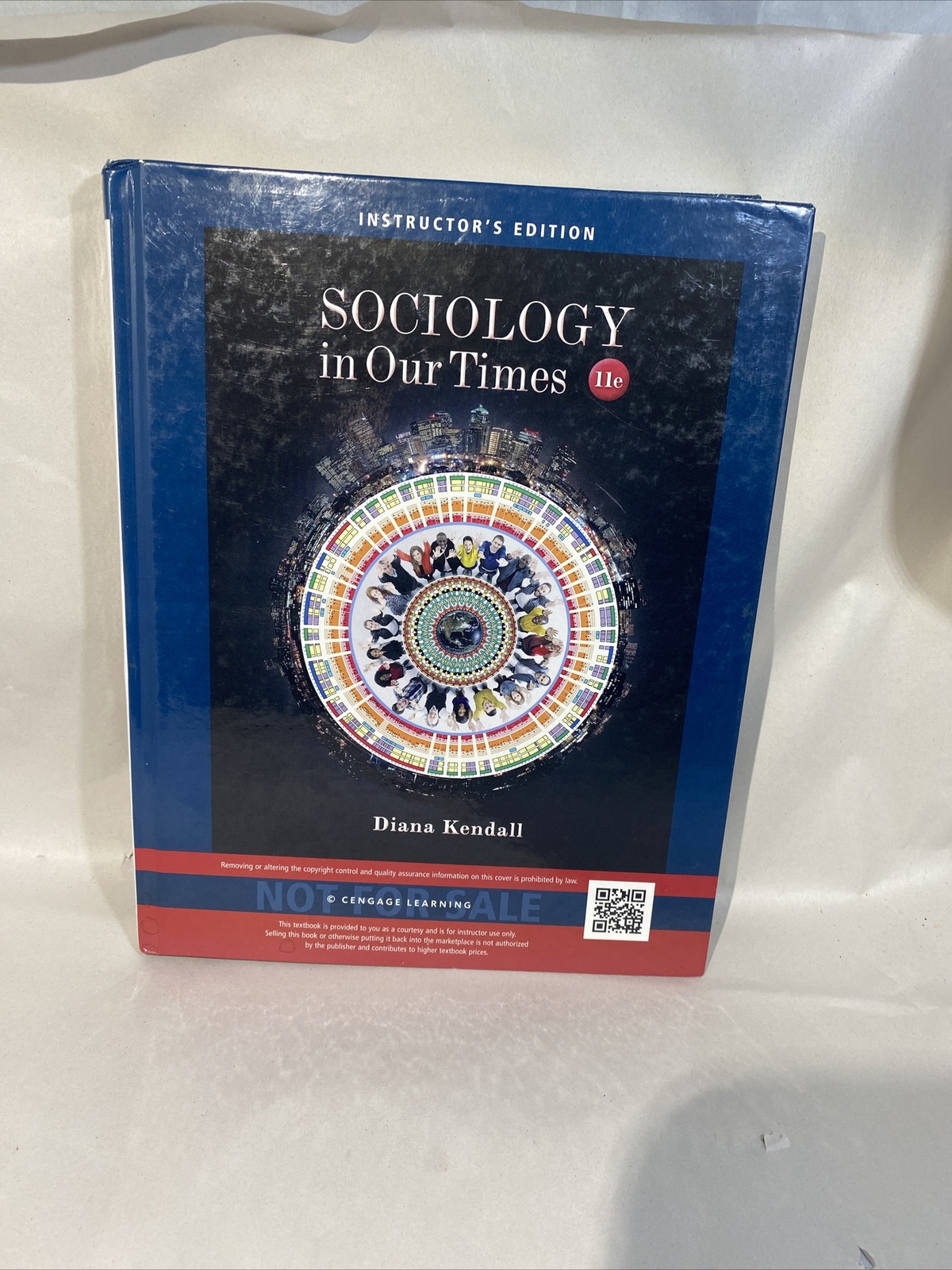 Sociology in Our Times – Diana Kendall – Instructor’s Edition 2015