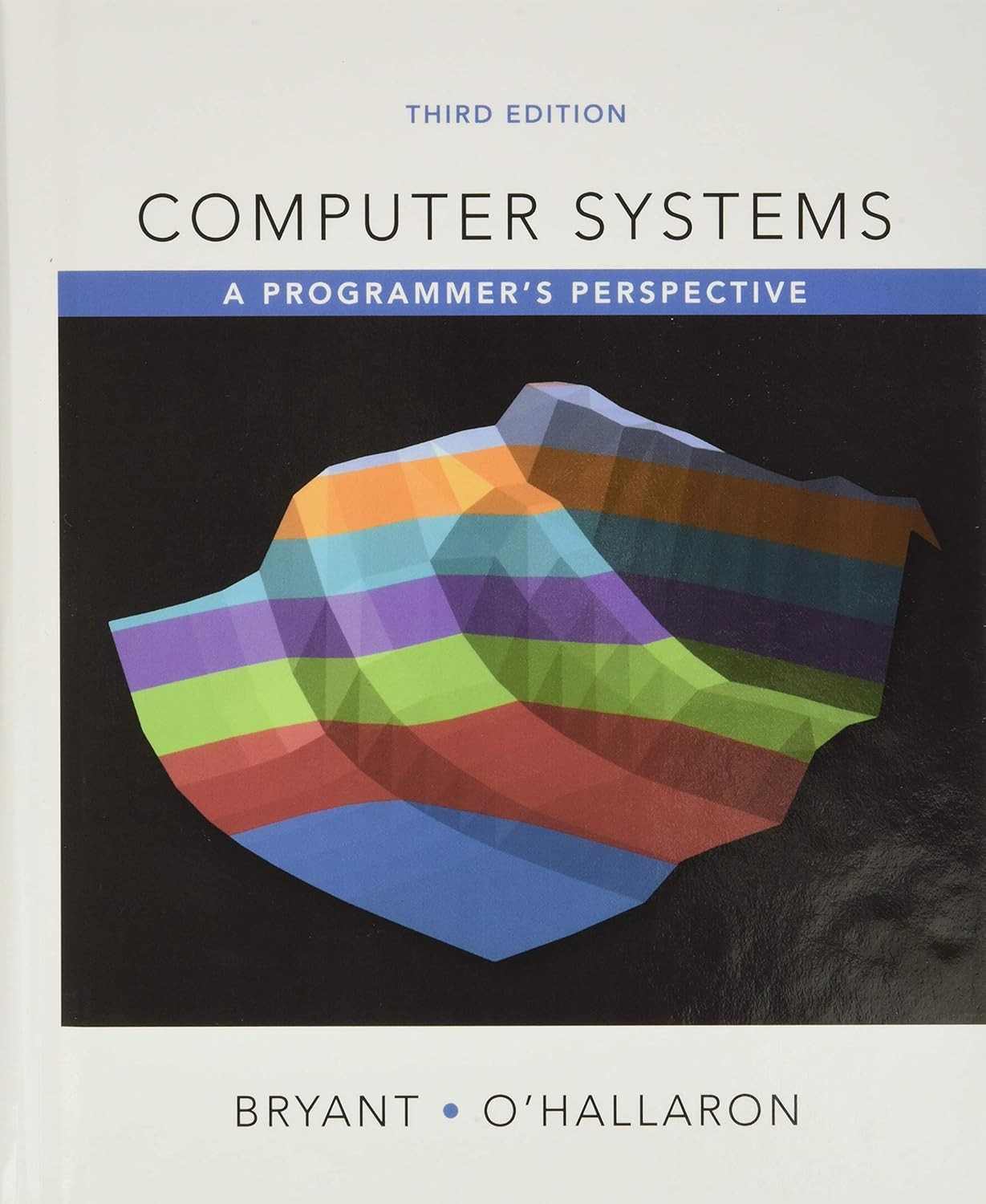 Computer Systems: A Programmer’s Perspective – by Randal Bryant