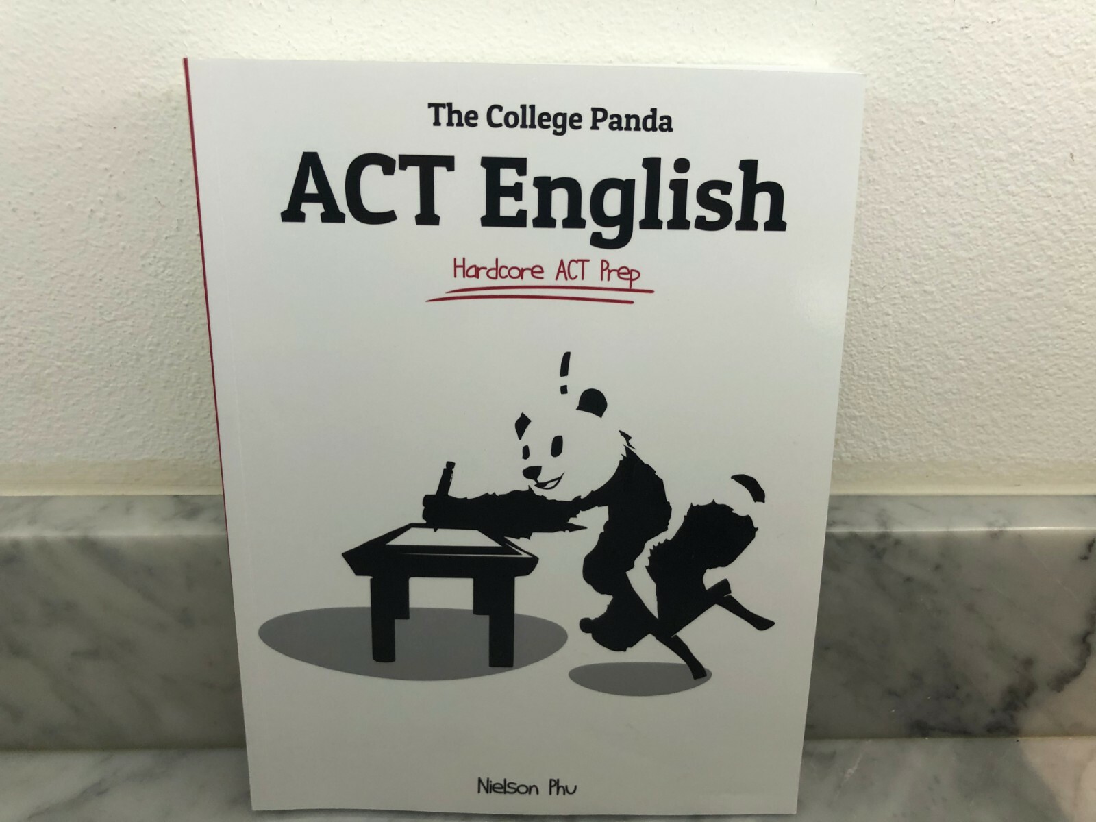 The College Panda’s ACT English : Hardcore ACT Prep by Nielson Phu (2015,…