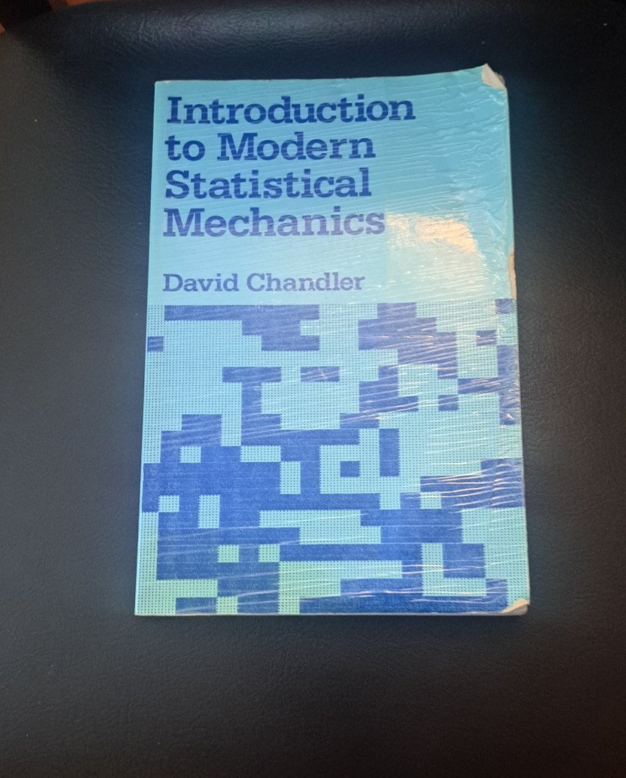 Introduction to Modern Statistical Mechanics by David Chandler (1987, Trade…