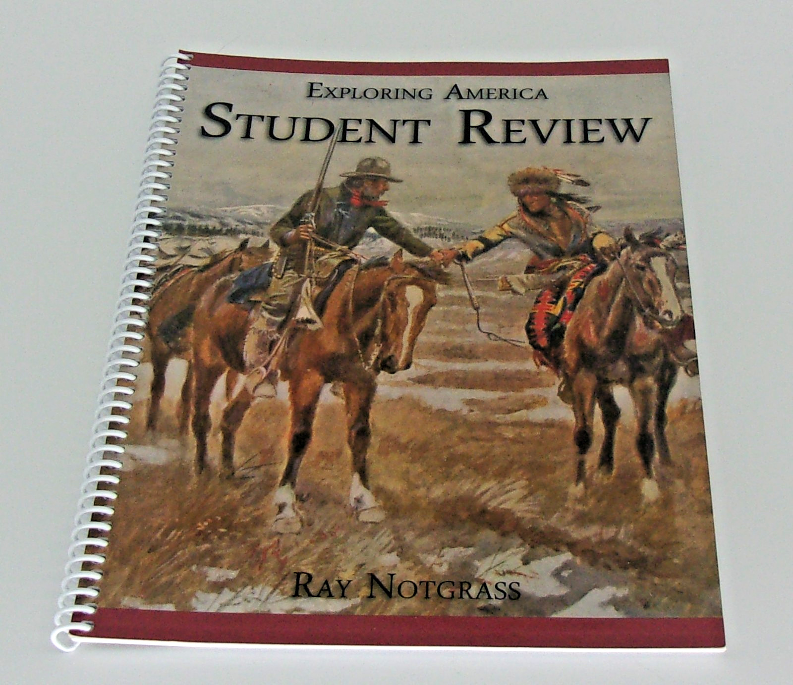 Exploring America Student Review By Notgrass, Ray