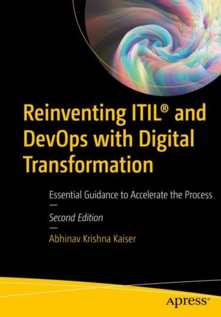 Reinventing ITIL and DevOps with Digital by Abhinav Krishna Kaiser PAPERBACK