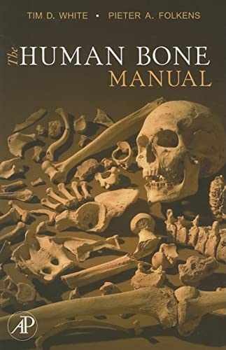 The Human Bone Manual – Paperback, by White Tim D.; Folkens – Acceptable n