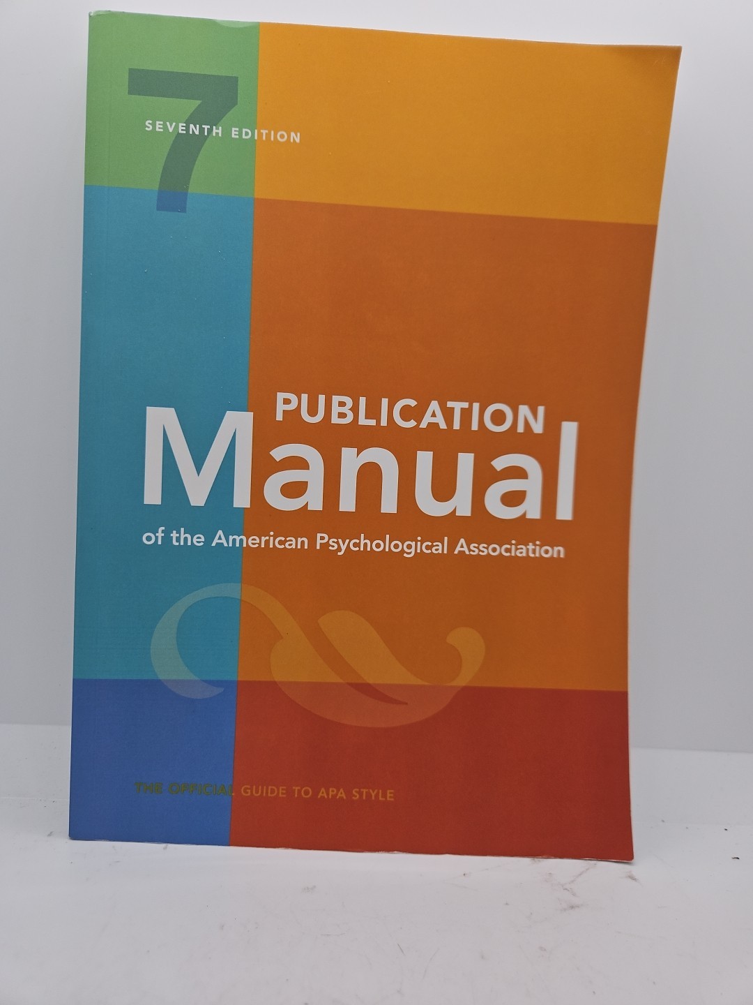 Publication Manual 7th Edition of the American Psychological Association
