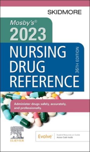 Mosby’s 2023 Nursing Drug Reference (Skidmore Nursing Drug Reference) by
