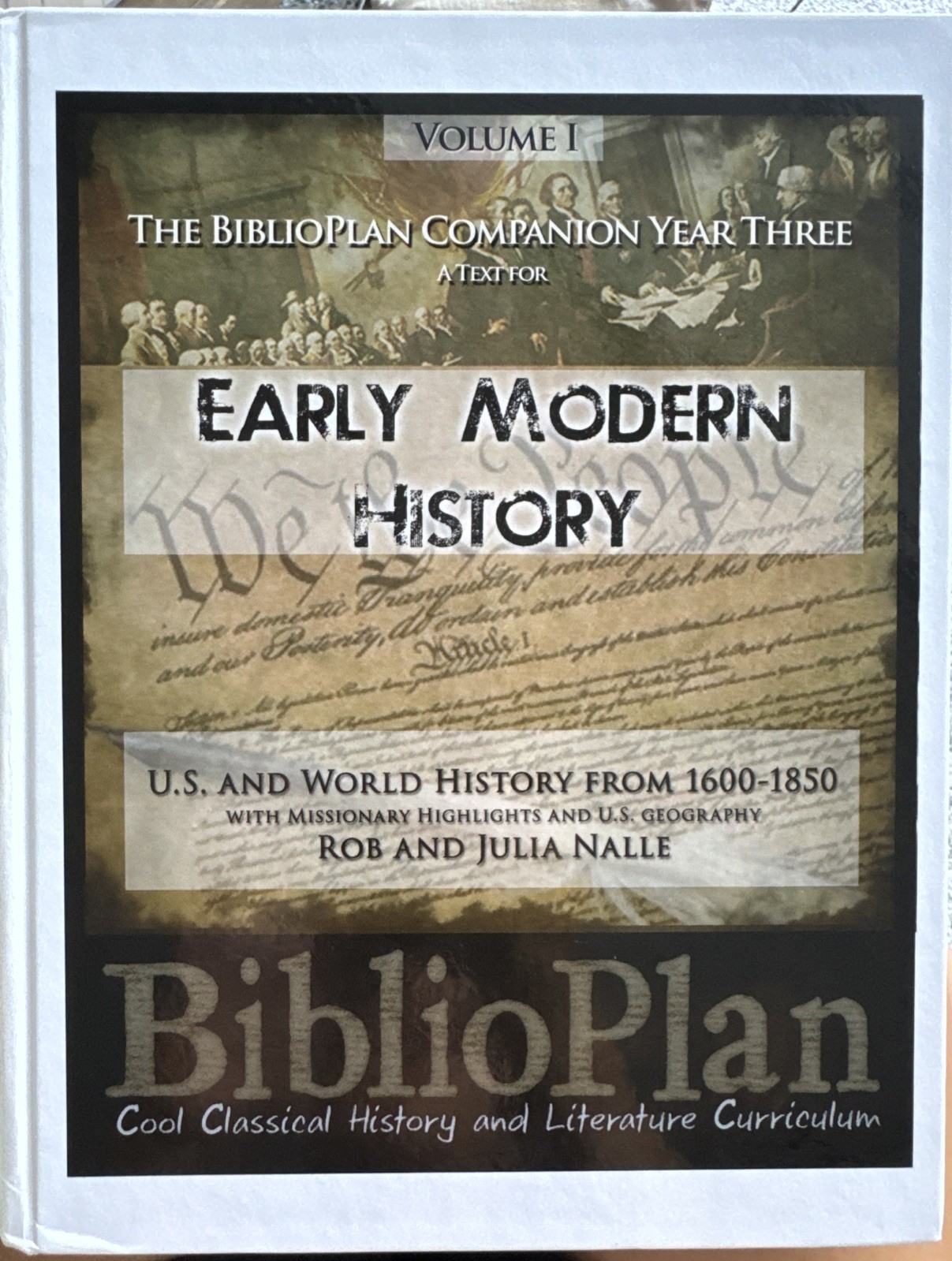 The BiblioPlan Companion Year Three: Early Modern History, Volume 1