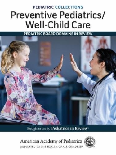 Preventive Pediatrics/Well-Child Care: Pediatric Board D (Paperback) (UK IMPORT)