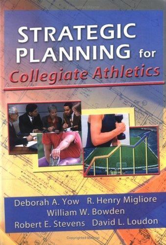 Strategic Planning for Collegiate Athletics