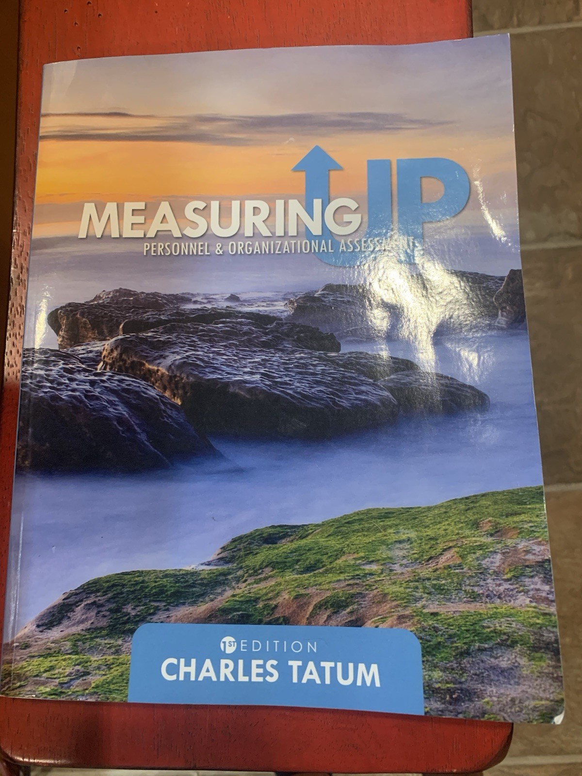 Measuring Up: Personnel and Organizational Assessment Cognella