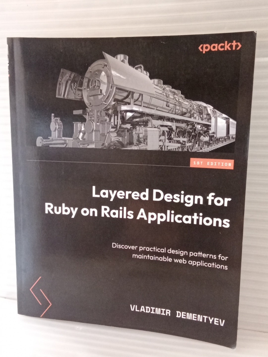 Layered Design for Ruby on Rails Applications: Discover… VG FREE SHIPPING