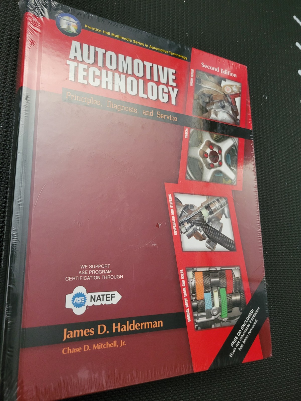 AUTOMOTIVE TECHNOLOGY: PRINCIPLES, DIAGNOSIS, AND SERVICE By James D. Halderman