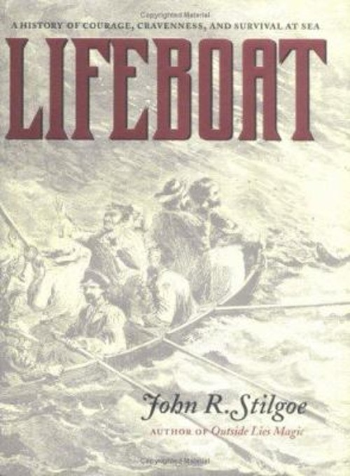 Lifeboat Hardcover John R. Stilgoe