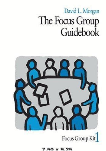 Focus Group Kit Ser.: Focus Group Guidebook by David L. Morgan (1997, Trade …