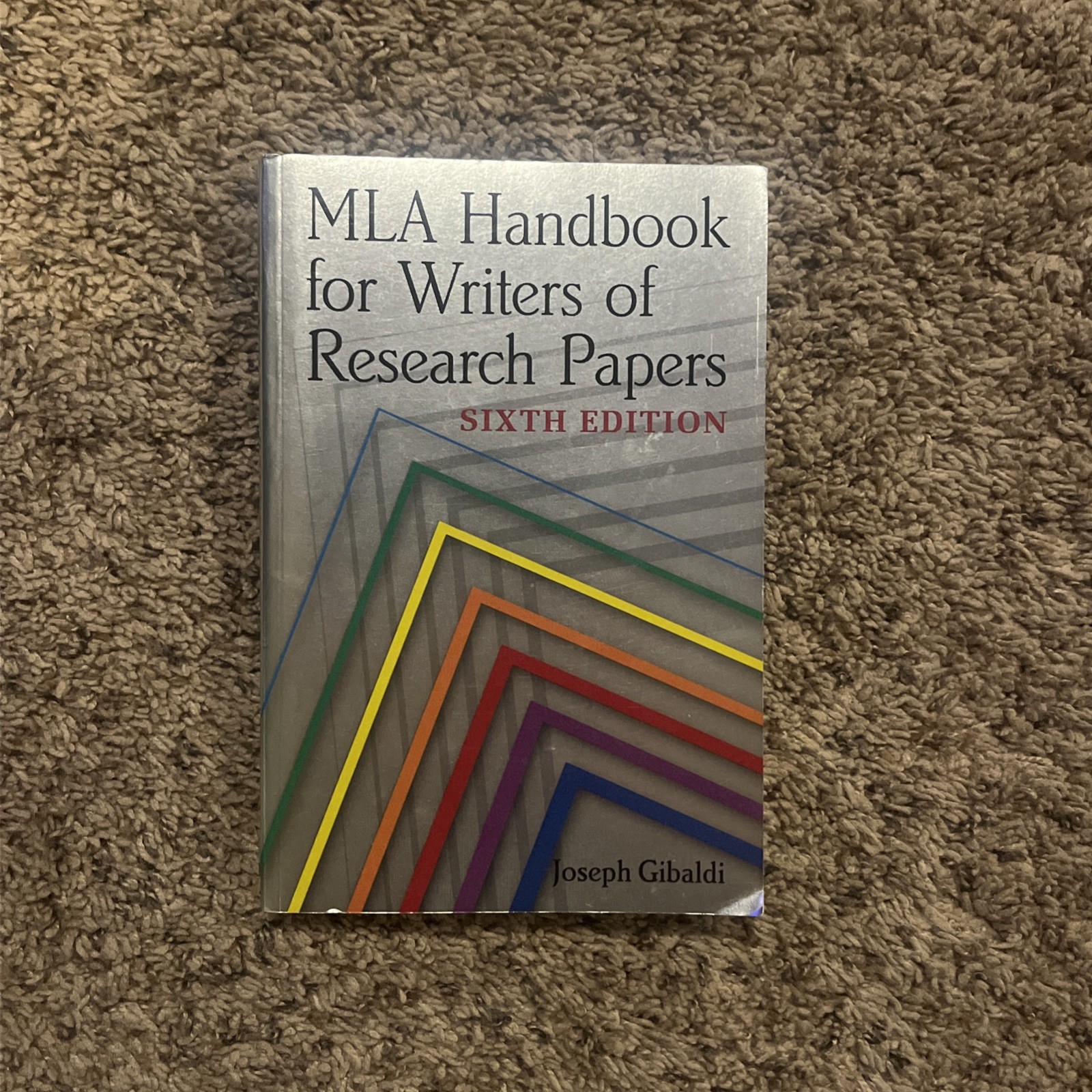MLA Handbook for Writers of Research Papers, 6th Ed by Joseph Gibaldi
