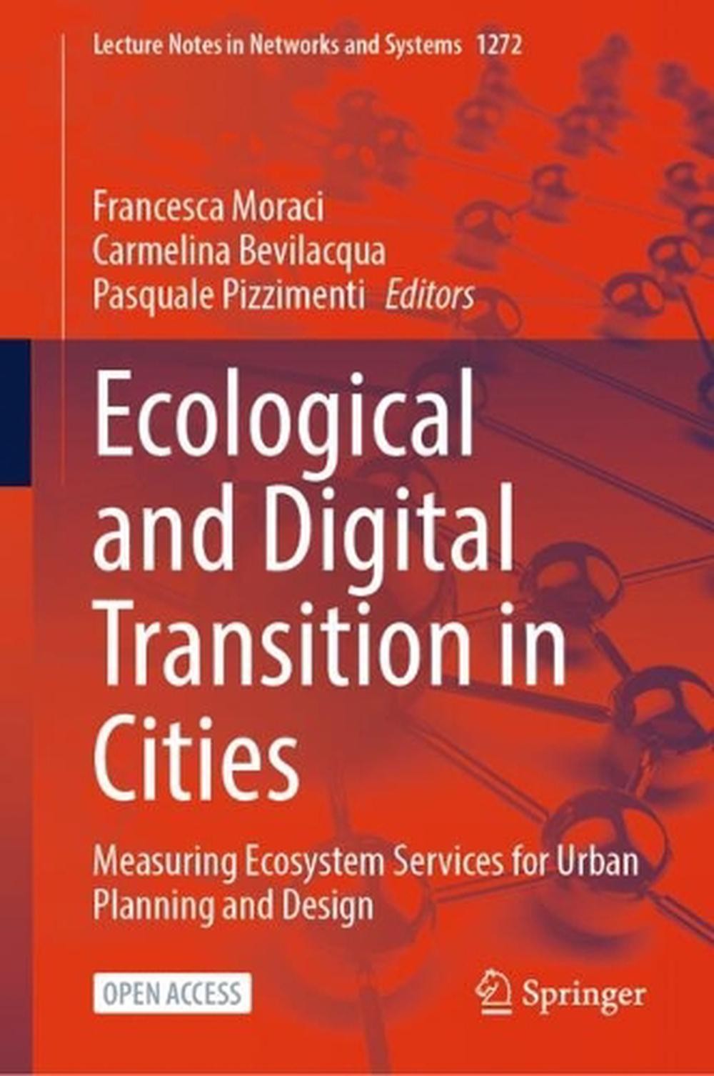 Ecological and Digital Transition in Cities: Measuring Ecosystem Services for Ur