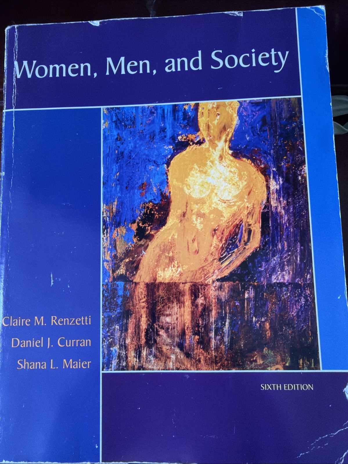 Women, Men, & Society by Shana L. Maier, Daniel J. Curran & Claire M. Renzetti