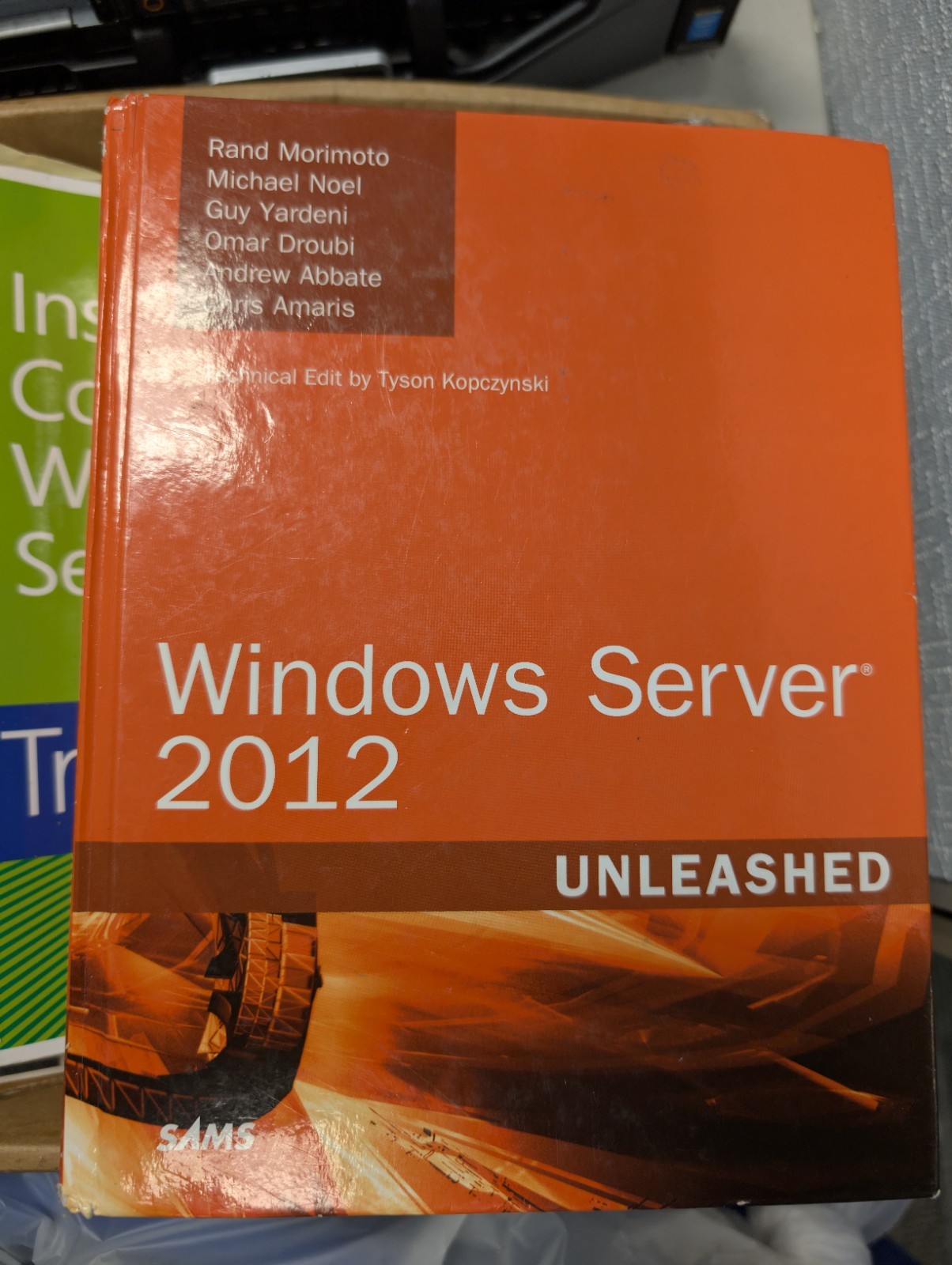 Windows Server 2012 Unleashed by Andrew Abbate, Guy, (2013 edition Hardcover)