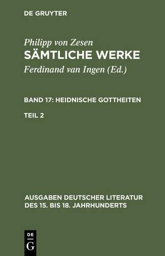 Philipp Von Zesen Sämtliche Werke. Bd 17 (Hardback)